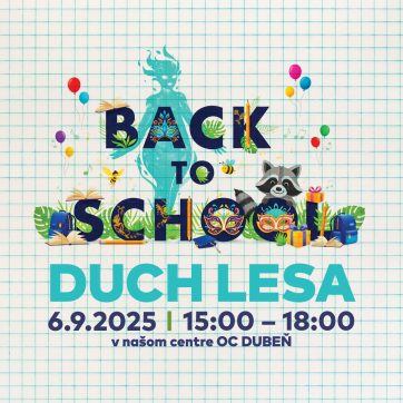 „Back to school – Duch lesa“ prinesie tvorivé dielne, maskotov aj darčeky